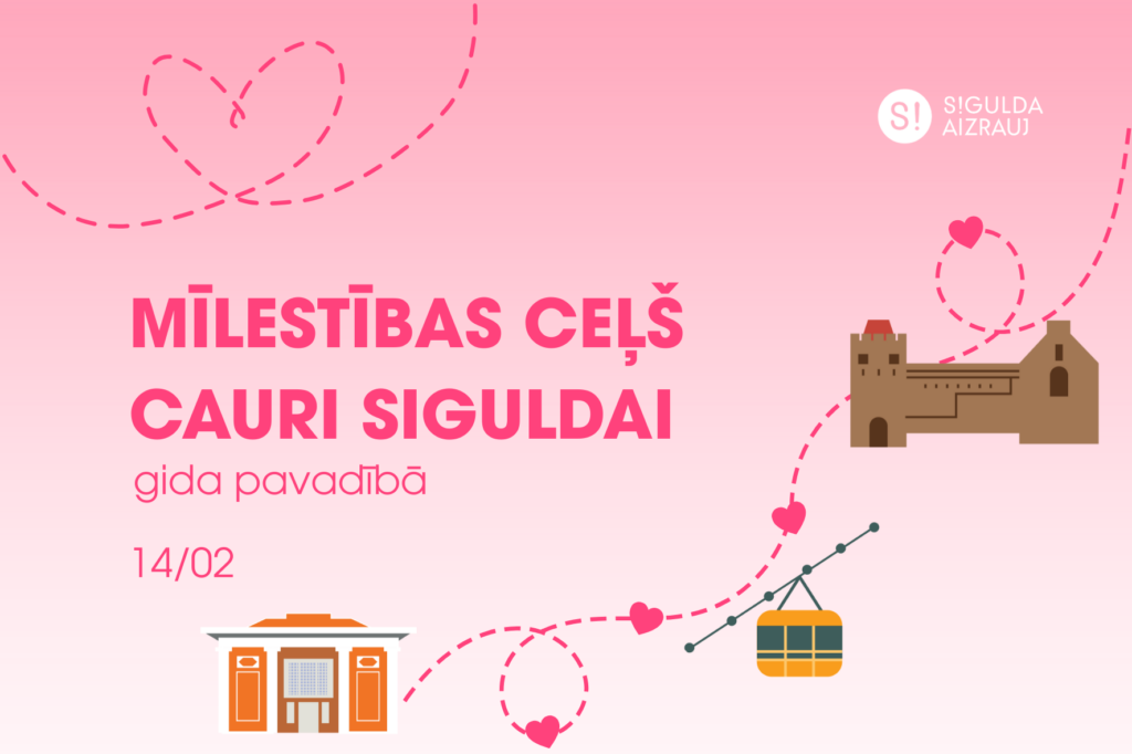 Mīlestības ceļš cauri Siguldai 2026